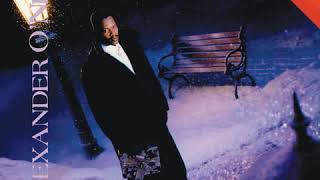 ALEXANDER O&#39;NEAL (ACAPELLA) REMEMBER WHY IT&#39;S CHRISTMAS