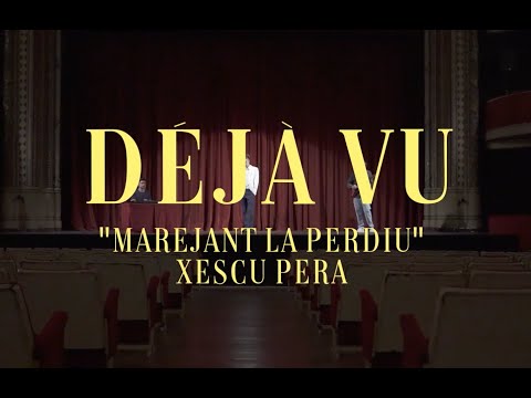 DÉJÀ VU - Xescu Pera