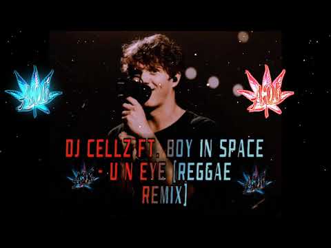 #Lagu #Reggae _ Dj Cellz ft Boy In Space - U n  e y e ( Reggae Remix ) 2020