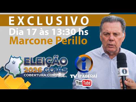 ELEIÇÃO 2026 GOIÁS | ENTREVISTA EXCLUSICA COM PRÉ CANDIDATO MARCONE PERILLO |TV ITABERAÍ