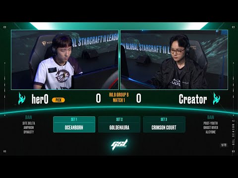 [2024 GSL S2] Ro.8 Group B Match1 herO vs Creator