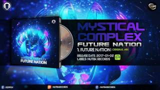 Mystical Complex - Future Nation