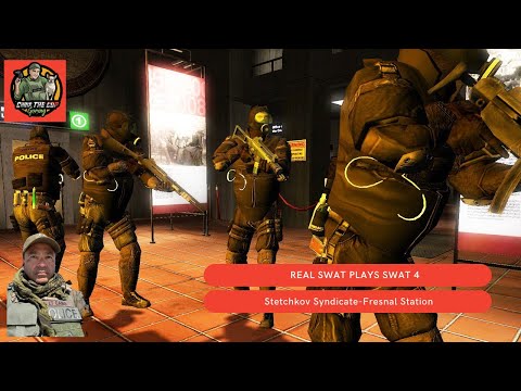 Real Cop Plays SWAT 4 The Stetchkov Syndicate: Fresnal St. Station