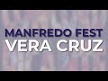 Manfredo Fest - Vera Cruz (Official Audio)
