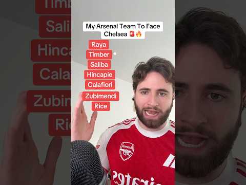 Do You Agree With This Arsenal XI vs Chelsea? 🤔 #arsenal #arsenalfc #afc