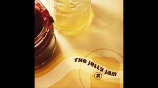 The Jelly Jam - Relieving