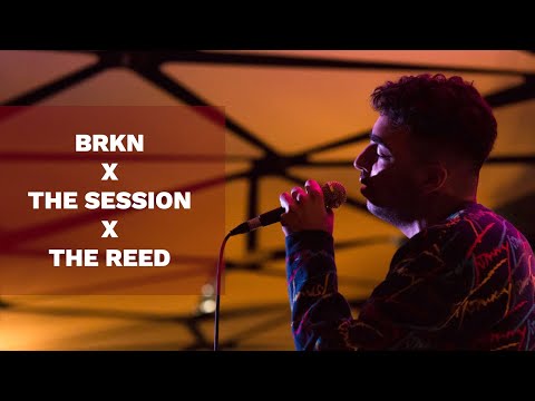 BRKN x The Session x The Reed - Bordeaux