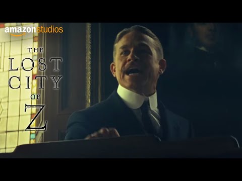 The Lost City of Z (Trailer)