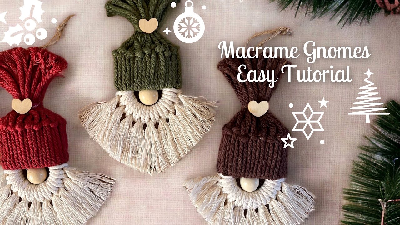 DIY Easy Macrame Gnomes Dwarfs Christmas Ornaments & Decors TUTORIAL