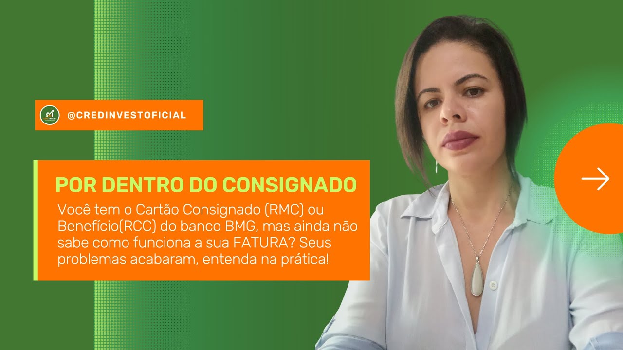 Cartão Consignado & Fatura do Banco BMG entenda na Prática (Cred Invest)