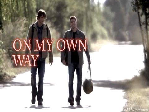 Sam & Dean - On My Own