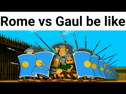 Rome vs Gaul be like