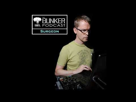 Surgeon - The Bunker Podcast 60