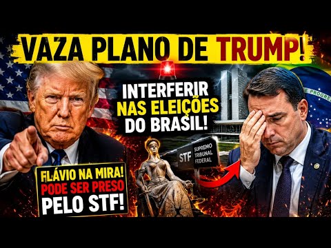 BOMBA! VAZA SUPOSTO PLANO DE TRUMP PARA O BRASIL E FLÁVIO ENTRA NA MIRA DO STF!