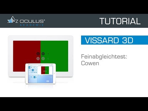 OCULUS Akademie - Vissard 3D: Feinabgleichtest - Cowen
