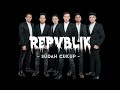 SUDAH CUKUP REPUBLIK LIRIK LAGU LAGU GALAU VIRAL