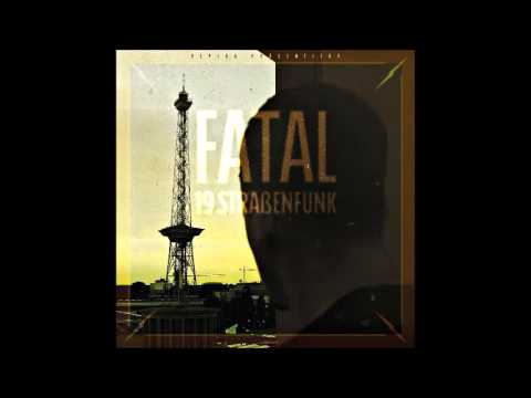 Fatal - Läuft  feat. Rico 19 Strassenfunk