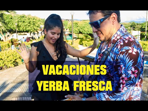 YERBA FRESCA VACACIONES (Video Oficial)
