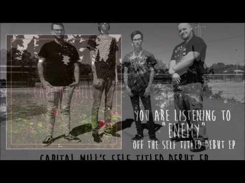 Capital Mill - Enemy
