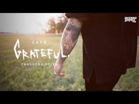 Grateful - Zayn