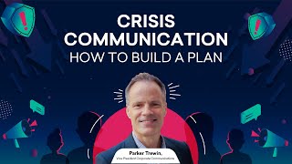 Communication during a CRISIS | How to build a plan!