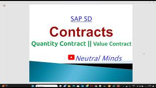 SAP SD Contracts full class with configuration || Quantity Contract || Value Contract ||