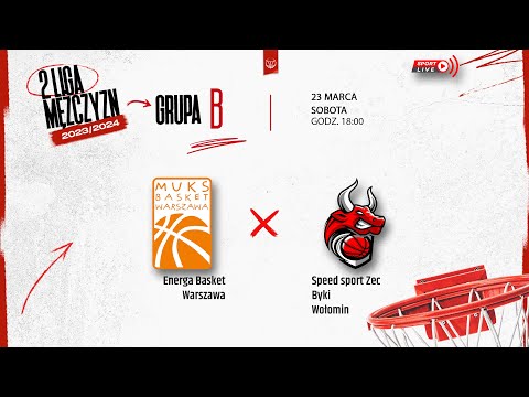 Energa Basket Warszawa - Speed sport Zec Byki Wołomin (2 LM)
