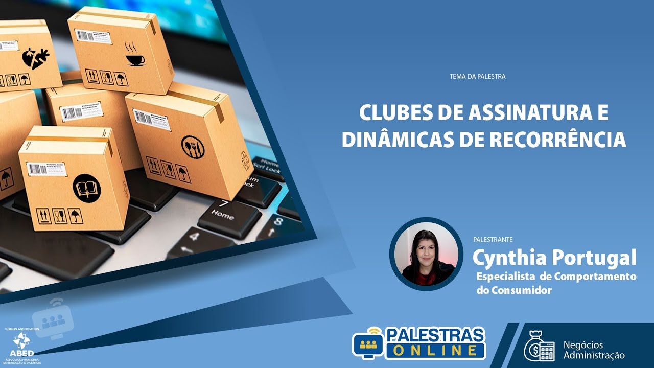 Clubes de Assinatura e Dinâmicas de Recorrência - Cynthia Portugal - Palestras Online