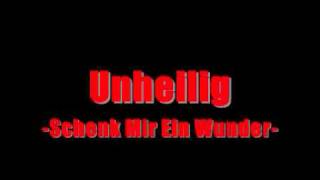 Unheilig - Schenk Mir Ein Wunder