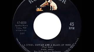 1962 HITS ARCHIVE: A Steel Guitar And A Glass Of Wine - Paul Anka