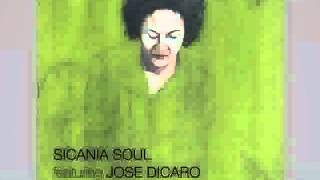 Sicania Soul feat  Jose Dicaro   This All Gone Original Mix