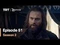 Resurrection Ertugrul - Season 2 Episode 51 (English Subtitles)