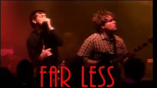 FAR LESS "You Knew What This Was" Live at Greene Street Club (Multi Camera) Quality Video!!