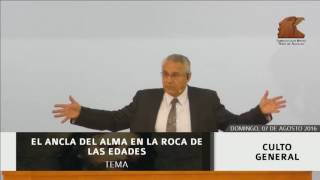 TEMA: EL ANCLA DEL ALMA EN LA ROCA DE LAS EDADES.