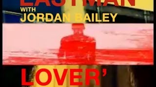 Eastman - Lover [with Jordan Bailey]
