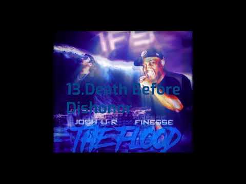 Finesse x Josh U-R - Death Before Dishonor (Audio Only)