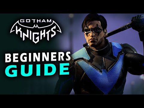 Gotham Knights Beginners Guide: Everything You Need to Know
