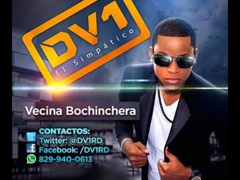 DV1 El Simpatico - Vecina Bochinchera (Dembow 2013)