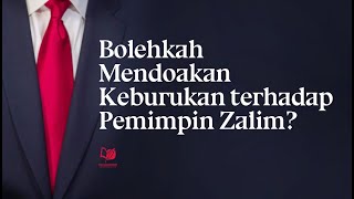 Download lagu Bolehkah Mendoakan Keburukan terhadap Pemimpin Zalim? mp3 Download lagu Bolehkah Mendoakan Keburukan terhadap Pemimpin Zalim? mp3