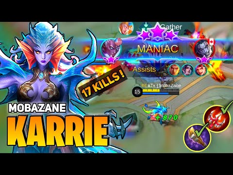 MANIAC! 17 Kill [Former Top 1 Global Karrie] By Mobazane - Mobile Legends