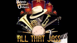 Cake Walking Babies From Home - Belgrade Dixieland Orchestra