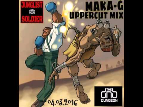 Maka-G - Uppercut Mix - DNBDUNGEON