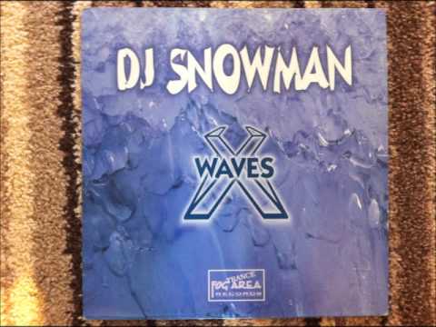 Dj Snowman - Waves (Original Mix)
