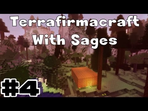 Let's Play Multiplayer Minecraft Terrafirmacraft With Sages Part 4