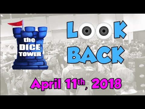 Dice Tower Reviews: Look Back - April 11, 2018
