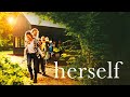 Herself - Official Trailer