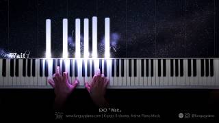 EXO「Wait」Piano