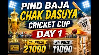 1st Day Baja Chak Dasuya HsP. Crickef CuP 2026n@mirzaarmaanlive