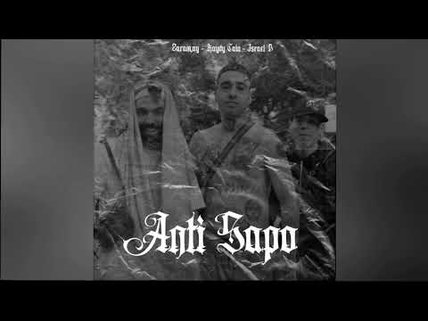 ZARAMAY x KAYDY CAIN x ISRAEL B - ANTI SAPO // REMIX ADU DJ