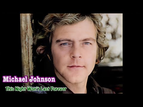 This Night Wont Last - Michael Johnnson